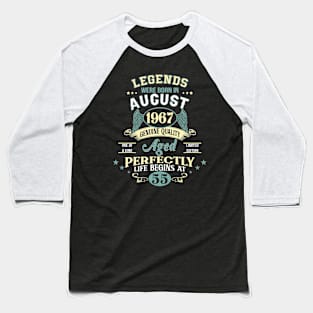 55th Birthday Decoration Legends Were Born In August 1967 55 years old Baseball T-Shirt
